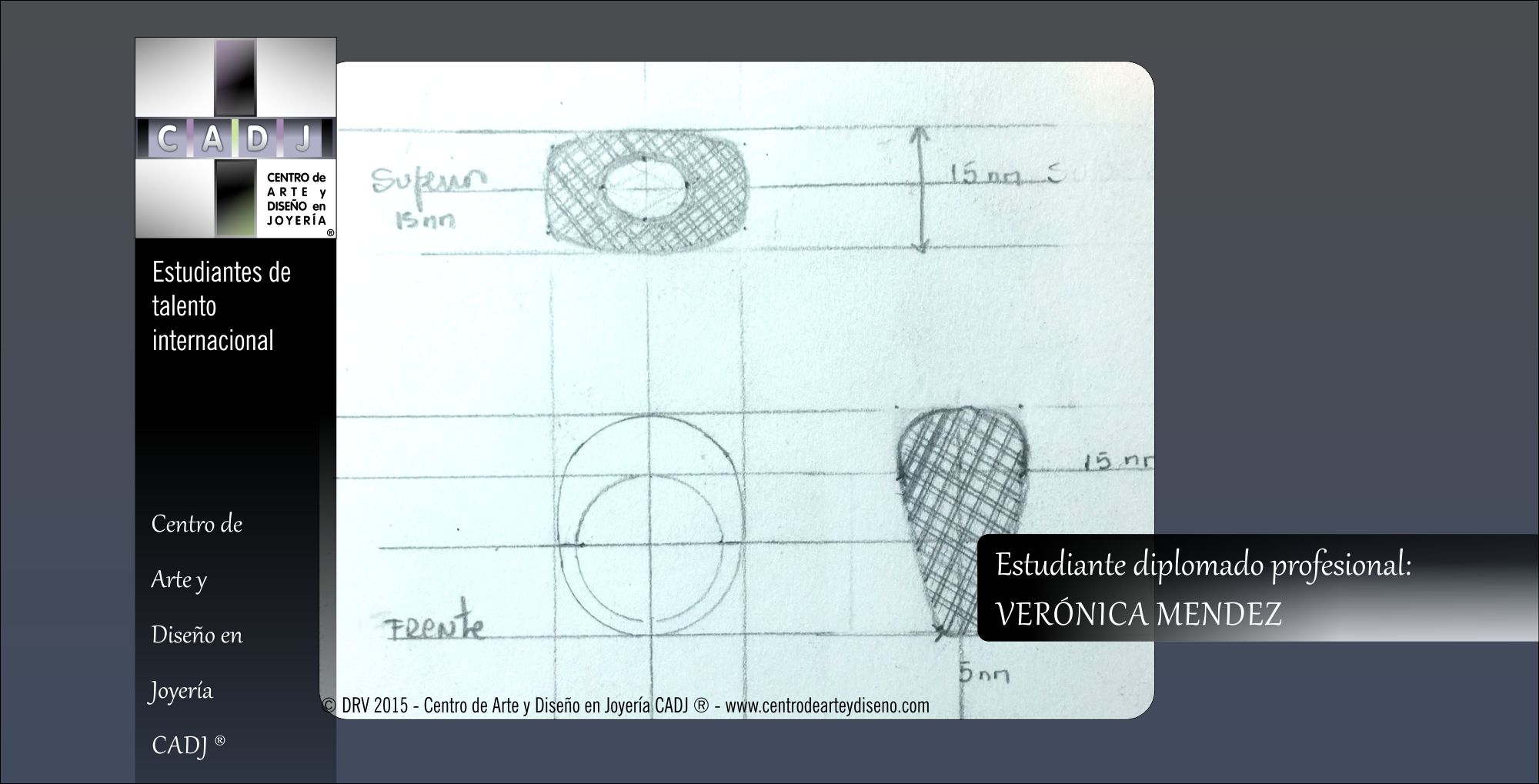 Buen dibujo técnico para un diseño 3D en preparación - Escuela de joyería CADJ ®