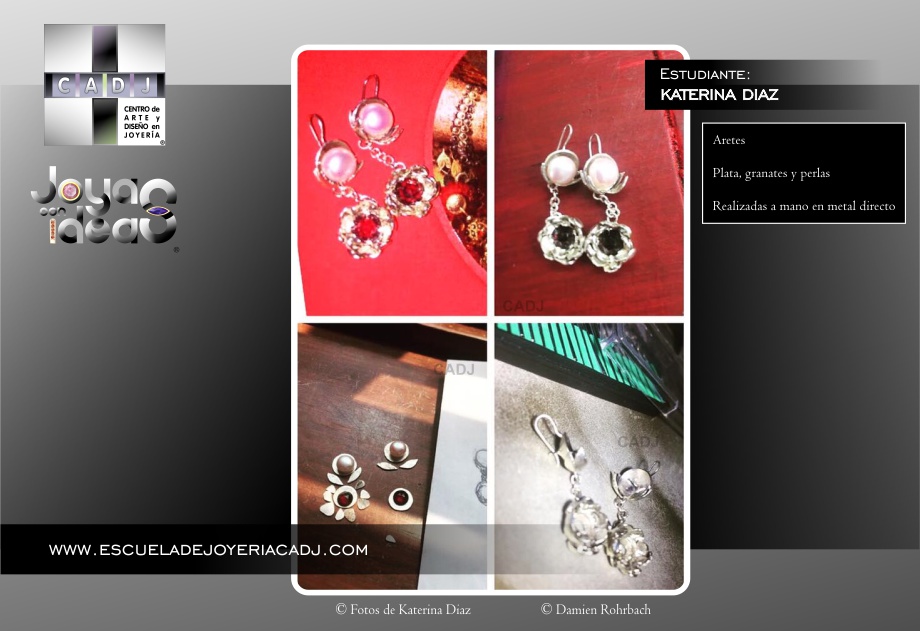 Aretes, plata, granates y perlas, realizado a mano en metal directo, Diplomado profesional de joyería y diseño de joyas CADJ ®